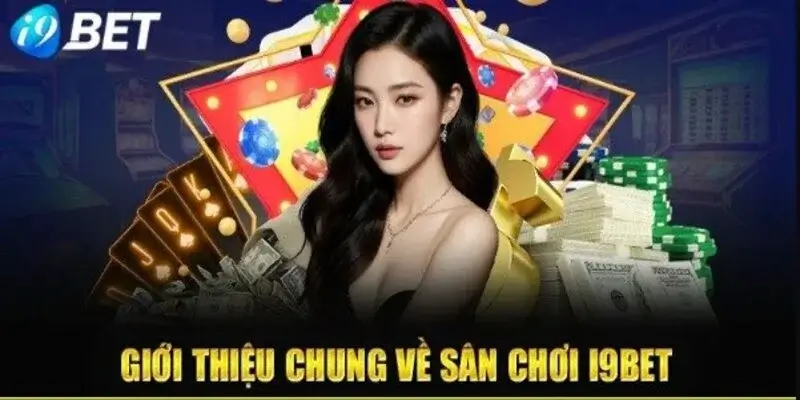 Giới thiệu sơ lược thông tin về game bài I9Bet