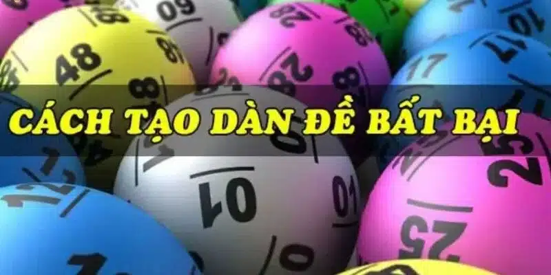 Các cách tạo dàn đề bất tử hôm nay chi tiết tại I9bet